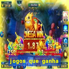 jogos que ganha dinheiro gratuito